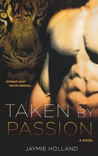 Produktbild: Holland, J: Taken by Passion