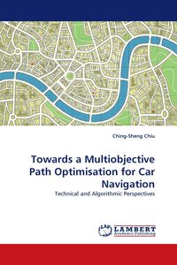 Produktbild: Towards a Multiobjective Path Optimisation for Car Navigation
