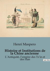 Produktbild: Histoire et Institutions de la Chine ancienne