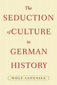 Produktbild: The Seduction of Culture in German History