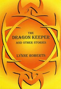 Produktbild: The Dragon Keeper and Other Stories