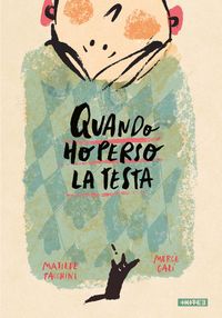 Produktbild: Quando ho perso la testa
