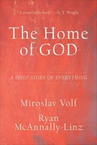 Produktbild: The Home of God - A Brief Story of Everything