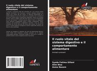 Produktbild: Il ruolo vitale del sistema digestivo e il comportamento alimentare