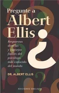 Bild vom Artikel Pregunte a Albert Ellis : respuestas directas y consejos fiables del psicólogo más conocido del mundo vom Autor Albert Ellis