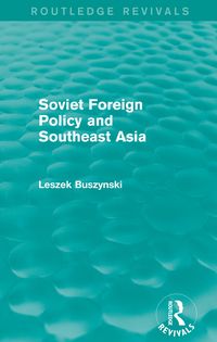 Produktbild: Soviet Foreign Policy and Southeast Asia (Routledge Revivals)