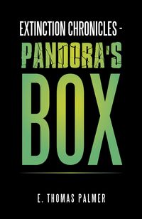 Produktbild: Extinction Chronicles - Pandora's Box