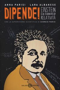 Produktbild: Dipende! Einstein e la teoria della relativit&agrave;