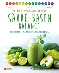 Säure-Basen-Balance von med. Eva-Maria Kraske