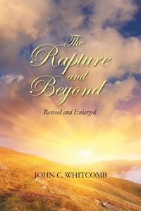 Produktbild: The Rapture and Beyond: Whitcomb Ministries Edition