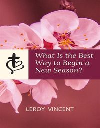 Produktbild: What Is the Best Way to Begin a New Season?