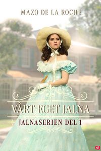 Produktbild: V&aring;rt eget Jalna - Jalna 1