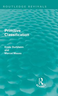 Produktbild: Primitive Classification (Routledge Revivals)