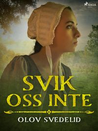 Produktbild: Svik oss inte
