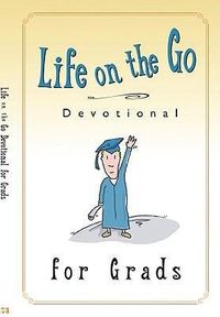 Produktbild: Life on the Go Devotional for Graduates: Inspiration from God for Busy Lifestyles