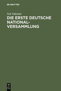 Produktbild: Die erste deutsche Nationalversammlung
