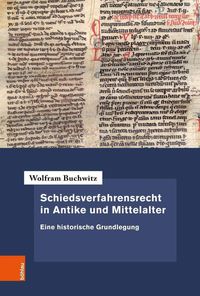 Produktbild: Schiedsverfahrensrecht in Antike und Mittelalter