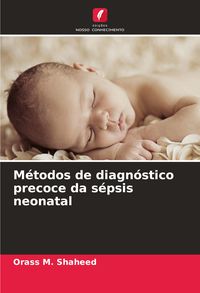 Produktbild: M&eacute;todos de diagn&oacute;stico precoce da s&eacute;psis neonatal