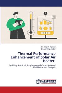 Produktbild: Thermal Performance Enhancement of Solar Air Heater
