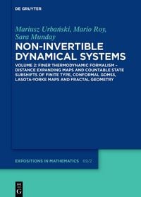 Produktbild: Finer Thermodynamic Formalism &ndash; Distance Expanding Maps and Countable State Subshifts of Finite Type, Conformal GDMSs, Lasota-Yorke Maps and Fractal Geometry