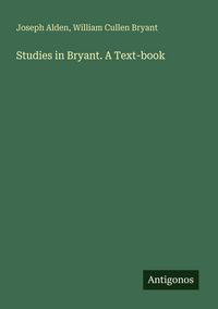 Produktbild: Studies in Bryant. A Text-book