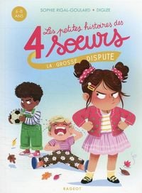 Produktbild: Les petites histoires des 4 soeurs. La grosse dispute
