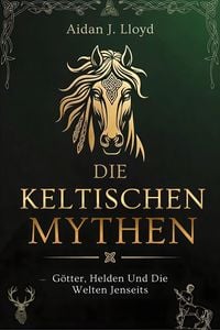 Produktbild: Die Keltischen Mythen