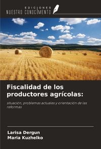 Produktbild: Fiscalidad de los productores agr&iacute;colas: