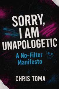 Produktbild: Sorry I Am Unapologetic