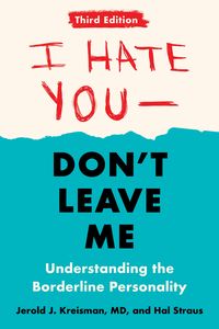 Bild vom Artikel I Hate You--Don't Leave Me: Third Edition vom Autor Jerold J. Kreisman