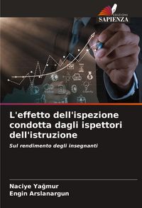 Produktbild: L'effetto dell'ispezione condotta dagli ispettori dell'istruzione