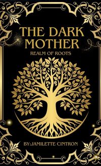 Produktbild: The Dark Mother Realm of Roots