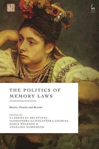 Produktbild: The Politics of Memory Laws