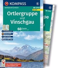 Produktbild: KOMPASS Wanderf&uuml;hrer Ortlergruppe und Vinschgau, 60 Touren mit Extra-Tourenkarte
