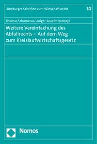Produktbild: Weitere Vereinfachung des Abfallrechts - Auf dem Weg zum Kreislaufwirtschaftsgesetz