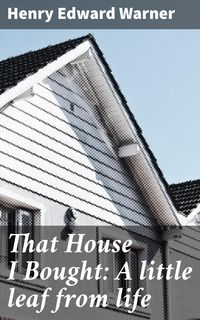 Produktbild: That House I Bought: A little leaf from life