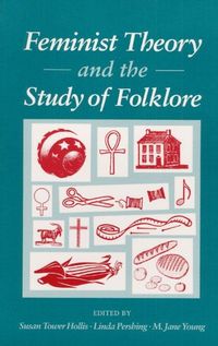 Produktbild: Feminist Theory and the Study of Folklore