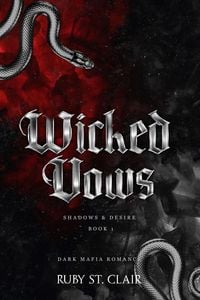 Produktbild: Wicked Vows: Dark Mafia Romance