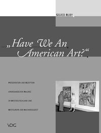 Produktbild: Have We An American Art?