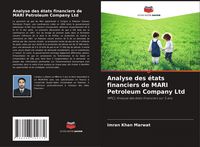 Produktbild: Analyse des &eacute;tats financiers de MARI Petroleum Company Ltd