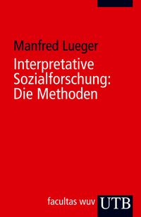 Produktbild: Interpretative Sozialforschung: Die Methoden