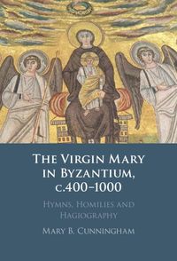 Produktbild: Virgin Mary in Byzantium, c.400-1000