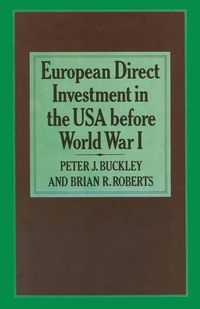 Produktbild: European Direct Investment in the U.S.A. before World War I