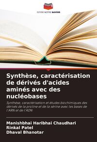 Produktbild: Synth&egrave;se, caract&eacute;risation de d&eacute;riv&eacute;s d'acides amin&eacute;s avec des nucl&eacute;obases