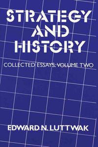 Produktbild: Luttwak, E: Strategy and History