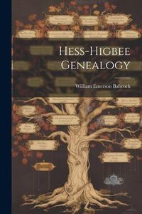 Produktbild: Hess-Higbee Genealogy
