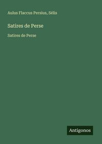 Produktbild: Satires de Perse