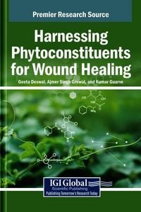 Produktbild: Harnessing Phytoconstituents for Wound Healing