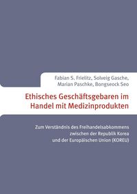 Produktbild: Ethisches Gesch&auml;ftsgebaren im Handel mit Medizinprodukten