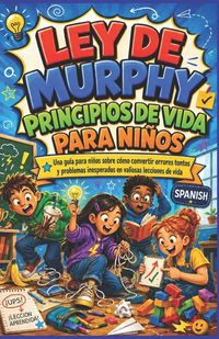 Produktbild: Ley De Murphy Principios De Vida Para Ni&ntilde;os